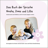 Das Buch der Sprüche Noahs, Zoes und Lillis