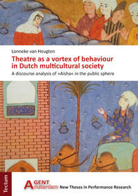 Theatre as a vortex of behaviour in Dutch multicultural society