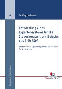 Entwicklung eines Expertensystems für die Steuerberatung am Beispiel des § 4h EStG