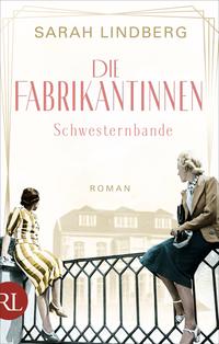 Die Fabrikantinnen – Schwesternbande