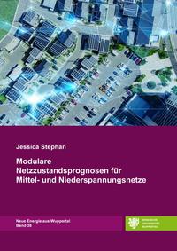 Neue Energie aus Wuppertal / Modulare Netzzustandsprognosen für Mittel- und Niederspannungsnetze