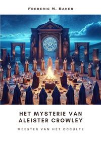 Het Mysterie van Aleister Crowley