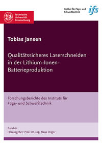 Qualitätssicheres Laserschneiden in der Lithium-Ionen-Batterieproduktion