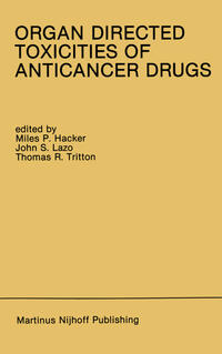 Organ Directed Toxicities of Anticancer Drugs