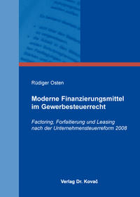 Moderne Finanzierungsmittel im Gewerbesteuerrecht