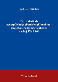 Der Rabatt als steuerpflichtige (Betriebs-)Einnahme – Pauschalierungsmöglichkeiten nach § 37b EStG