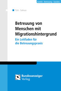 Betreuung von Menschen mit Migrationshintergrund