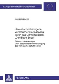 Umweltschutzbezogene Verbraucherinformationen durch das Umweltzeichen «Der Blaue Engel»