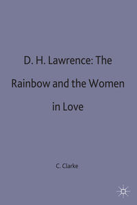 D.H.Lawrence: The Rainbow and Women in Love