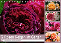 Rosen Reigen im Garten (Tischkalender 2023 DIN A5 quer)