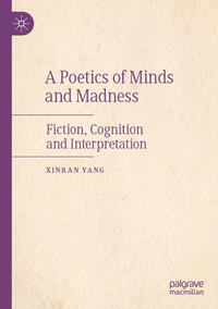 A Poetics of Minds and Madness