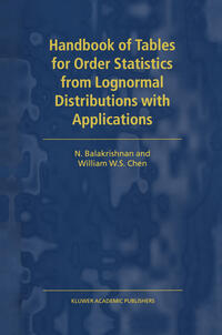 Handbook of Tables for Order Statistics from Lognormal Distributions with Applications