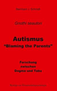 Autismus - "Blaming the Parents"