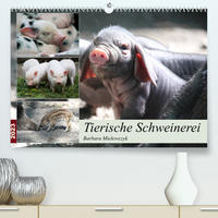 Tierische Schweinerei (Premium, hochwertiger DIN A2 Wandkalender 2023, Kunstdruck in Hochglanz)