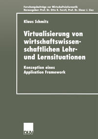 Virtualisierung von wirtschaftswissenschaftlichen Lehr- und Lernsituationen