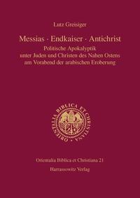 Messias – Endkaiser – Antichrist