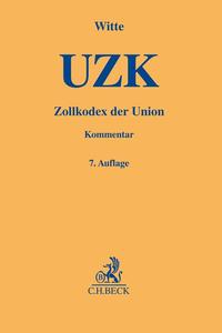 Zollkodex der Union (UZK)