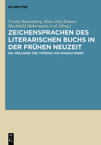 Zeichensprachen des literarischen Buchs in der frühen Neuzeit