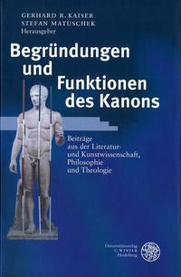 Begründungen und Funktionen des Kanons