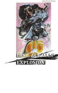 Eine Zufallsexplosion