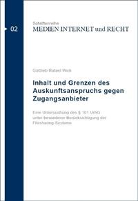 Inhalt und Grenzen des Auskunftsanspruchs gegen Zugangsanbieter