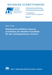 Betriebswirtschaftliche Chancen und Risiken des Modells Praxisklinik für den niedergelassenen Facharzt