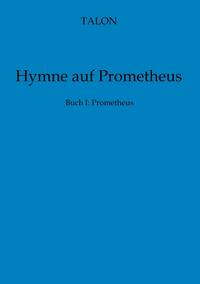 Hymne auf Prometheus