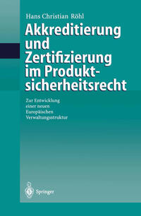 Akkreditierung und Zertifizierung im Produktsicherheitsrecht