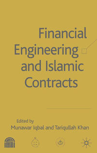 Financial Engineering and Islamic Contracts