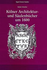 Kölner Architektur- und Säulenbücher um 1600