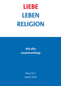 Liebe - Leben - Religion