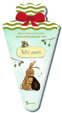 Mein fröhlich-buntes Schultütenbuch mit WIR ZWEI