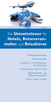 Die Umsatzsteuer für Hotels, Reiseveranstalter und Reisebüros