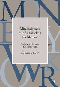 Mitarbeitende mit finanziellen Problemen