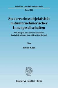 Steuerrechtssubjektivität mitunternehmerischer Innengesellschaften.