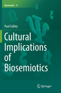 Cultural Implications of Biosemiotics