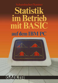 Statistik im Betrieb mit BASIC auf dem IBM-PC