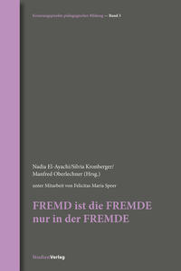 FREMD ist die FREMDE nur in der FREMDE