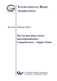 The German Dairy Sector: Internationalization – Competitiveness – Supply Chains