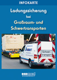 Infokarte Ladungssicherung Großraum- und Schwertransporte