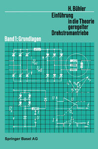 Einführung in die Theorie Geregelter Drehstromantriebe