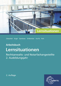 Rechtsanwalts- und Notarfachangestellte, Lernsituationen 2. Ausbildungsjahr