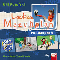 Lockes Matchplan – Fußballprofi