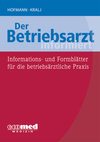 Der Betriebsarzt informiert