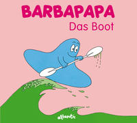 Barbapapa. Das Boot