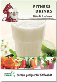 Fitness-Drinks – Rezepte geeignet für KitchenAid Blender