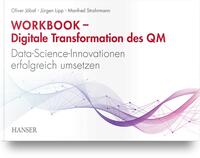 Workbook – Digitale Transformation des Qualitätsmanagements