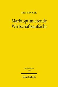 Marktoptimierende Wirtschaftsaufsicht