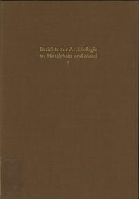 Berichte zur Archäologie an Mittelrhein und Mosel