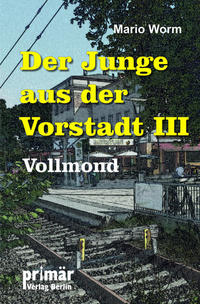 Der Junge aus der Vorstadt III